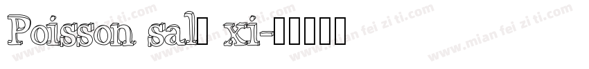 Poisson salé xi字体转换